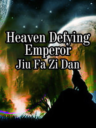 Heaven Defying Emperor